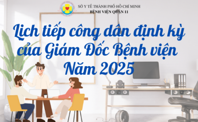 Lịch tiếp công dân định kỳ của Giám Đốc Bệnh viện năm 2025